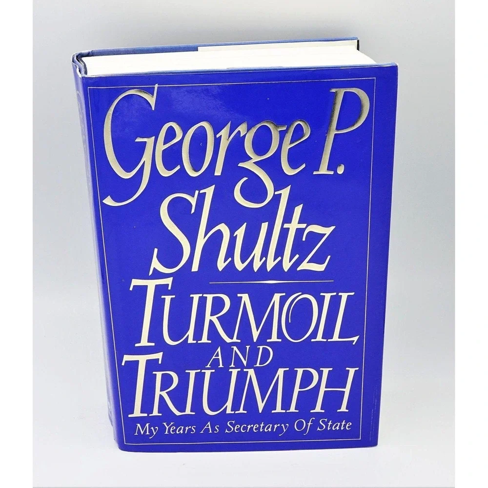Signed‎ George P. Shultz Turmoil and Triumph 1st Ed +1994 Castle Harlan Letter